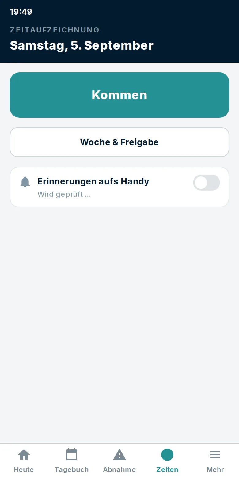 Zeiterfassung am Handy mit der Schaltfläche „Kommen"